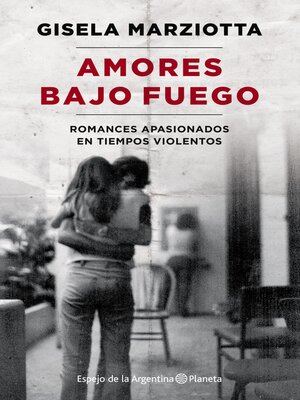 cover image of Amores bajo fuego